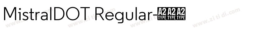 MistralDOT Regular字体转换
